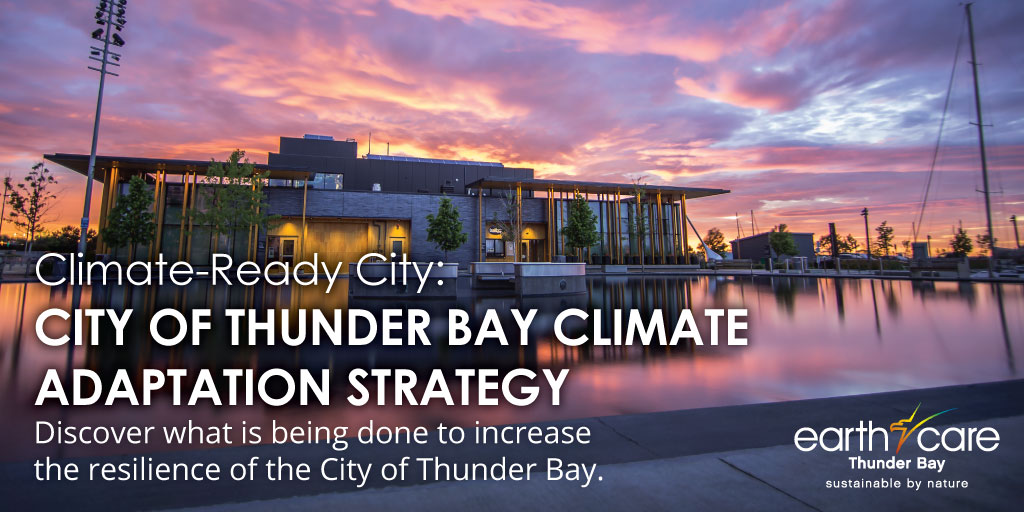 How climate change will affect Thunder Bay and what's being done